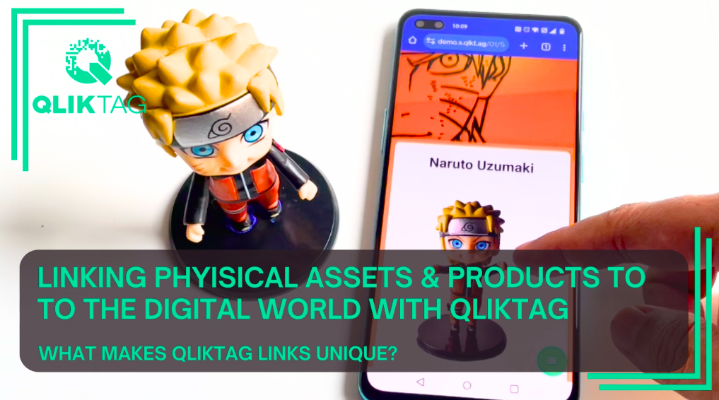 Linking Real World Physical Assets & Products to the Digital World - Qliktag Secure Phygital Links