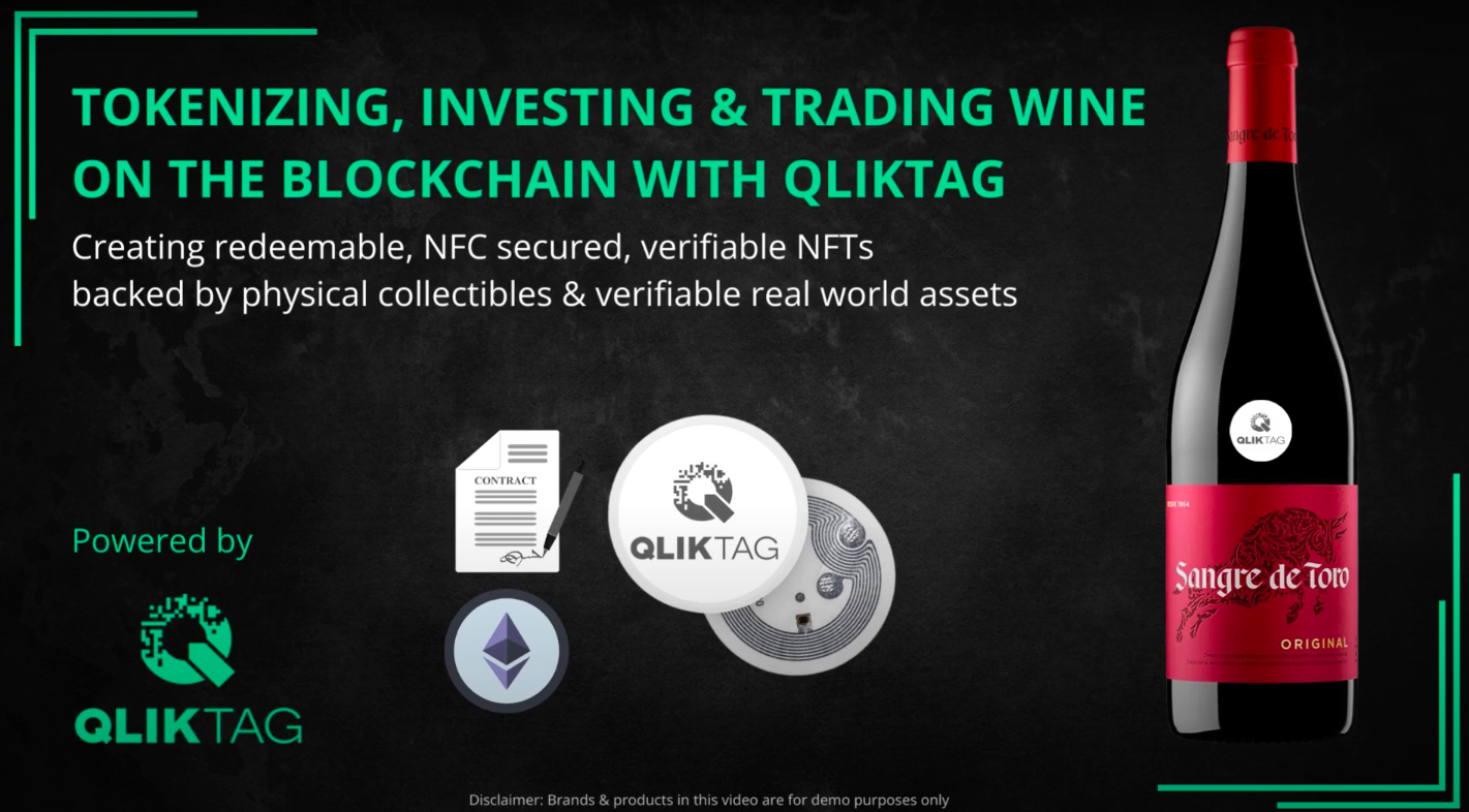 Tokenizing Investing & Trading Wine On the Blockchain With Qliktag Secured NFT + NFC Technology