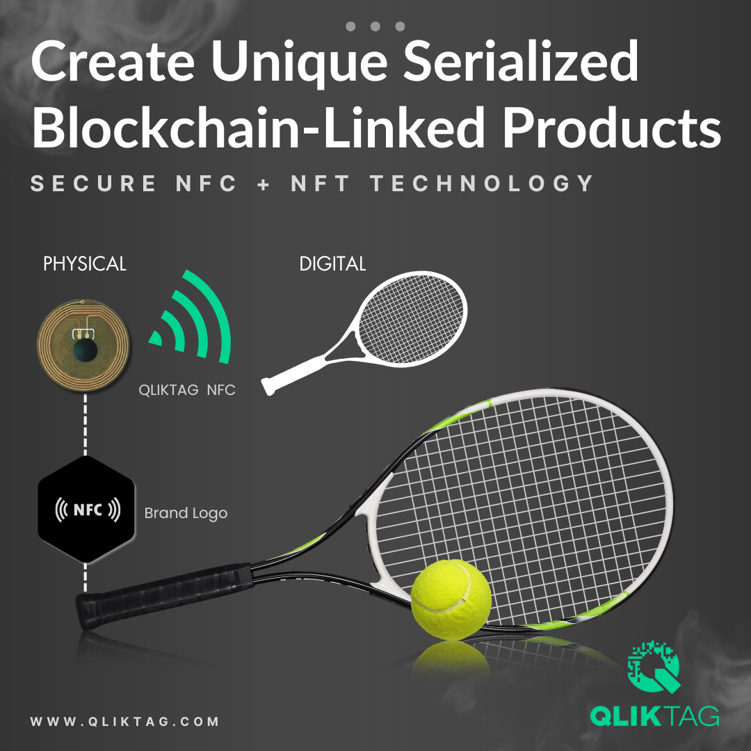 Create Unique Serialized on Blockchain Linked Products with Secure NFC Qliktag